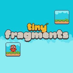 TINY FRAGMENTS - Play Unblocked on 6xGames.io TINY FRAGMENTS