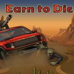 EARN TO DIE - Play Unblocked on 6xGames.io EARN TO DIE